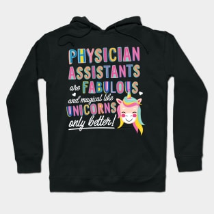 Physician Assistants are like Unicorns Gift Idea Hoodie